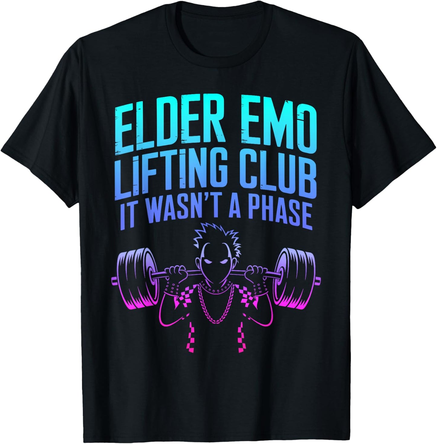 Elder Emo Lifting Club It Wasn't A Phase T-Shirt - T-Shirt | Black