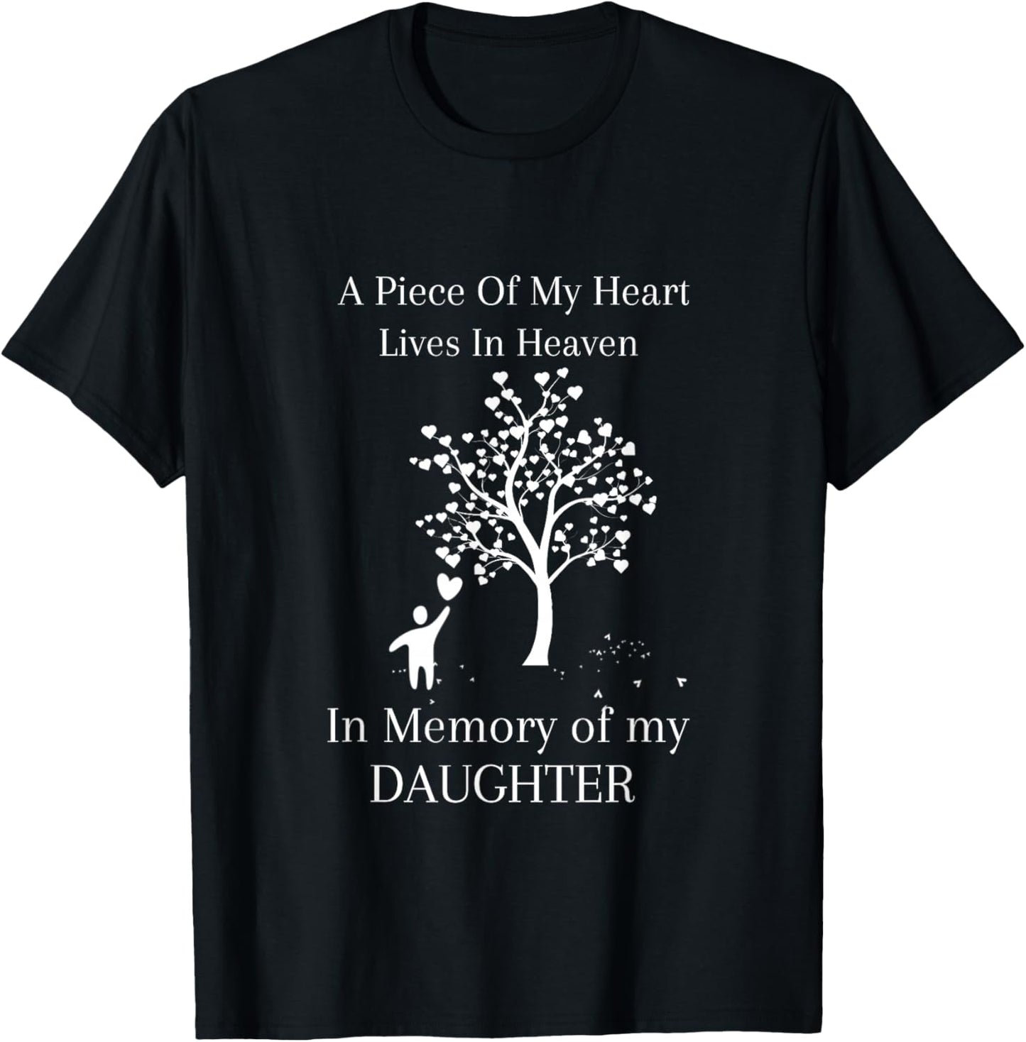 in Memory of My Daughter - Heaven T-Shirt - T-Shirt | Black