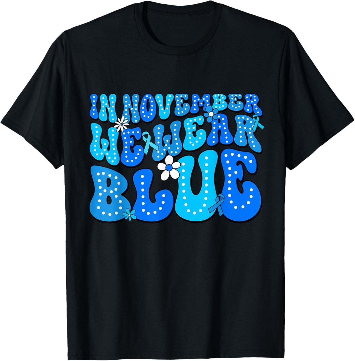 In November We Wear Blue Diabetes Awareness Men Women T-Shirt - T-Shirt | Black
