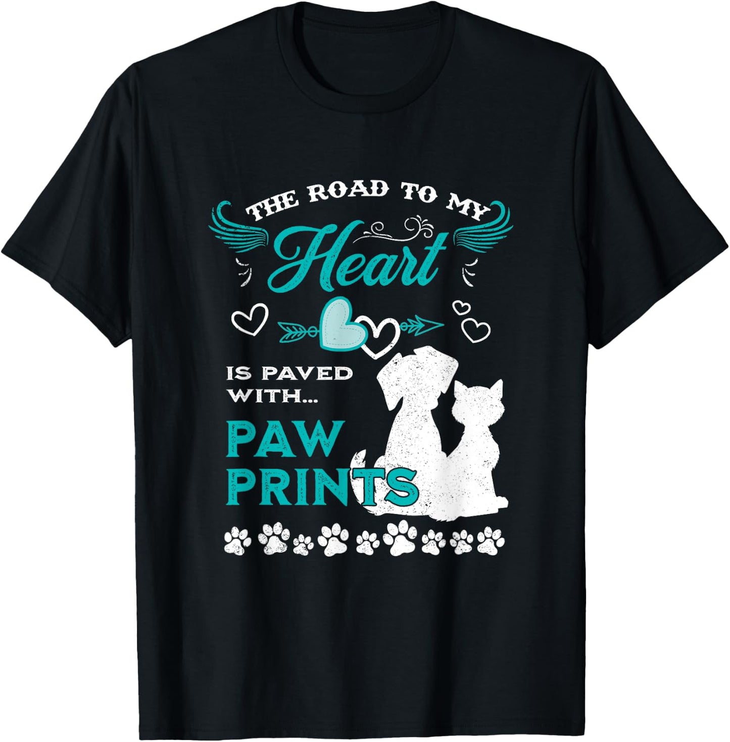 Dog Lovers The Road To My Heart Is Paved With Paw Prints Cat Women Girls Kids T-Shirt - T-Shirt | Black