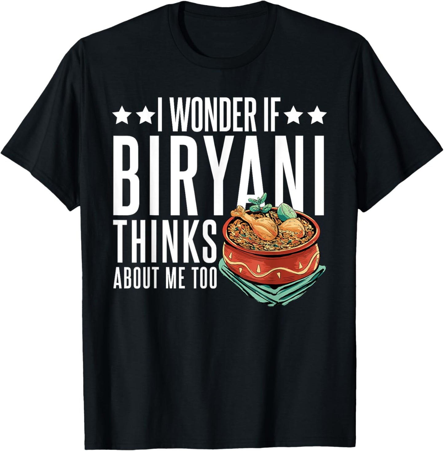 Indian Food Lover Desi Chicken Masala I Love Biryani T-Shirt - T-Shirt | Black