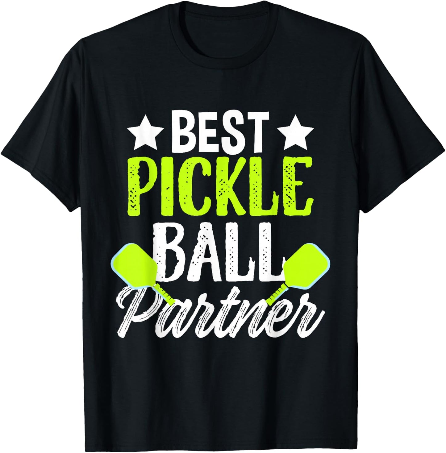 Best Pickleball Partner Sport Paddle Dink Table Tennis Game T-Shirt - T-Shirt | Black