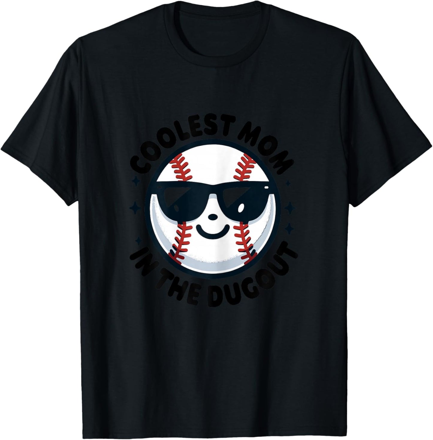 Coolest Mom in the Dugout Shirt Dugout Mom Shirt Baseball T-Shirt - T-Shirt | Black