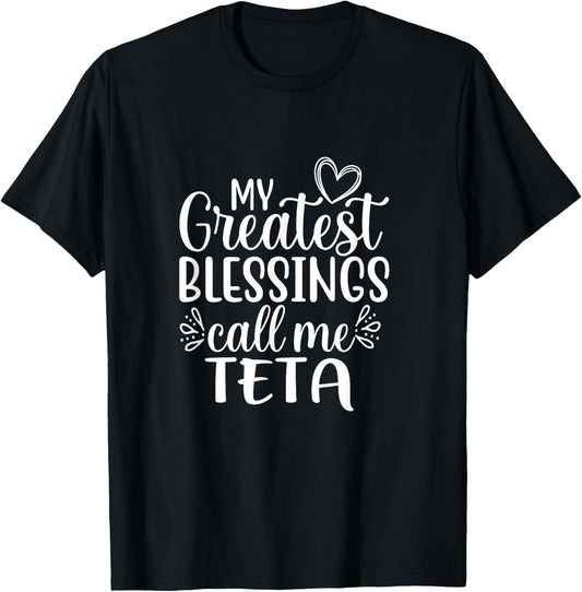 My Greatest Blessings Call Me Teta Arabic or Syrian Grandma T-Shirt - T-Shirt | Black