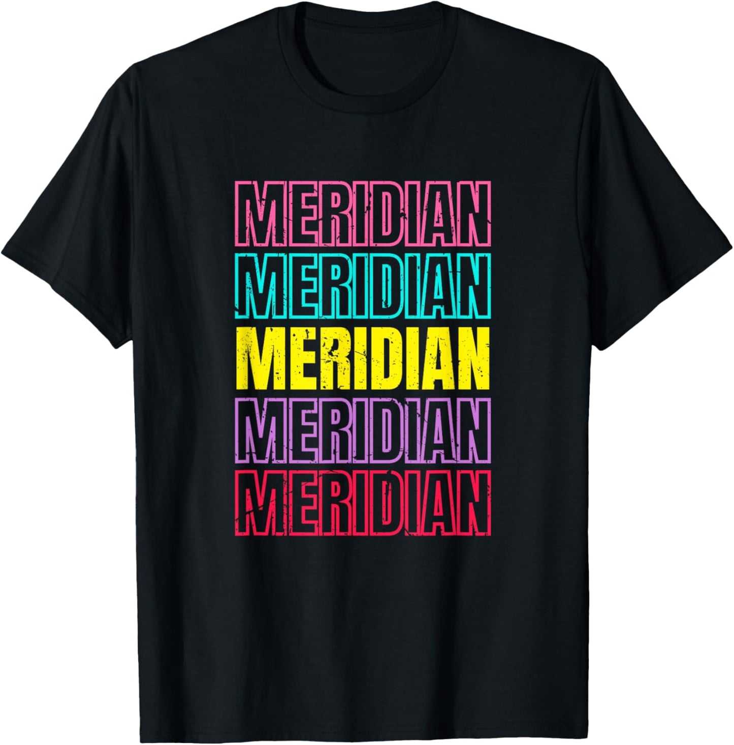 Meridian Repeating Text Retro Colors T-Shirt - T-Shirt | Black