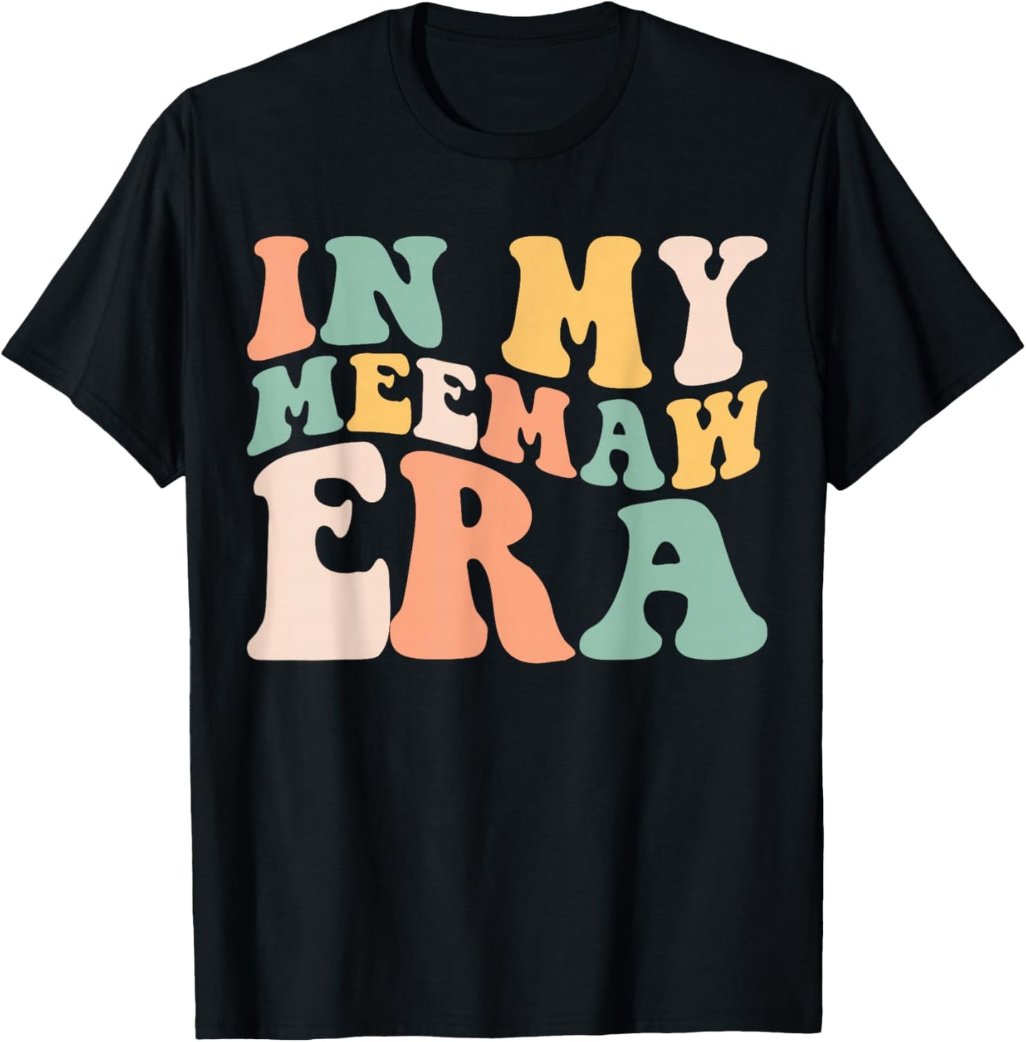 In My Meemaw Era Grandma Retro Groovy Mom Mother's Day T-Shirt - T-Shirt | Black