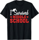 I Survived Middle School T-Shirt - T-Shirt | Black