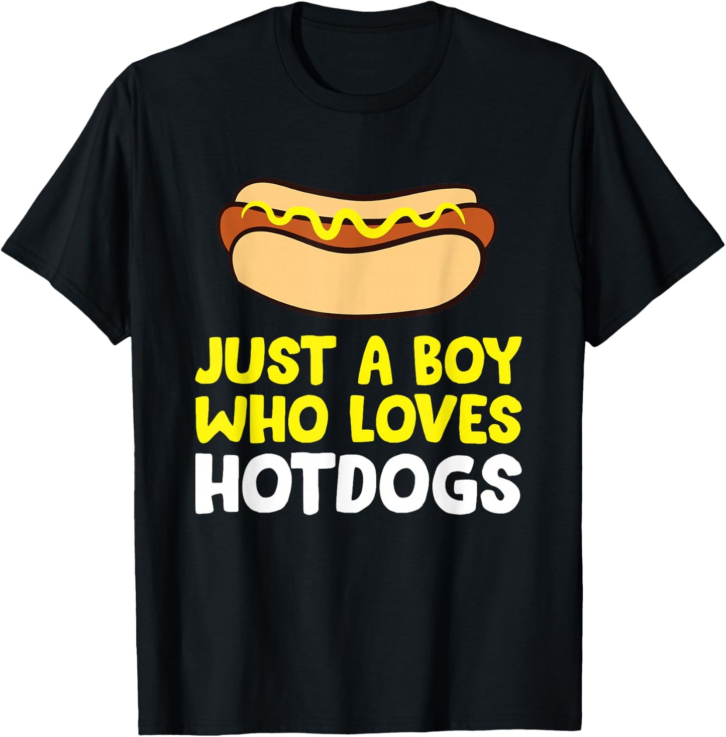 Just a Boy Who Loves Hot Dogs Funny Hot Dog T-Shirt - T-Shirt | Black