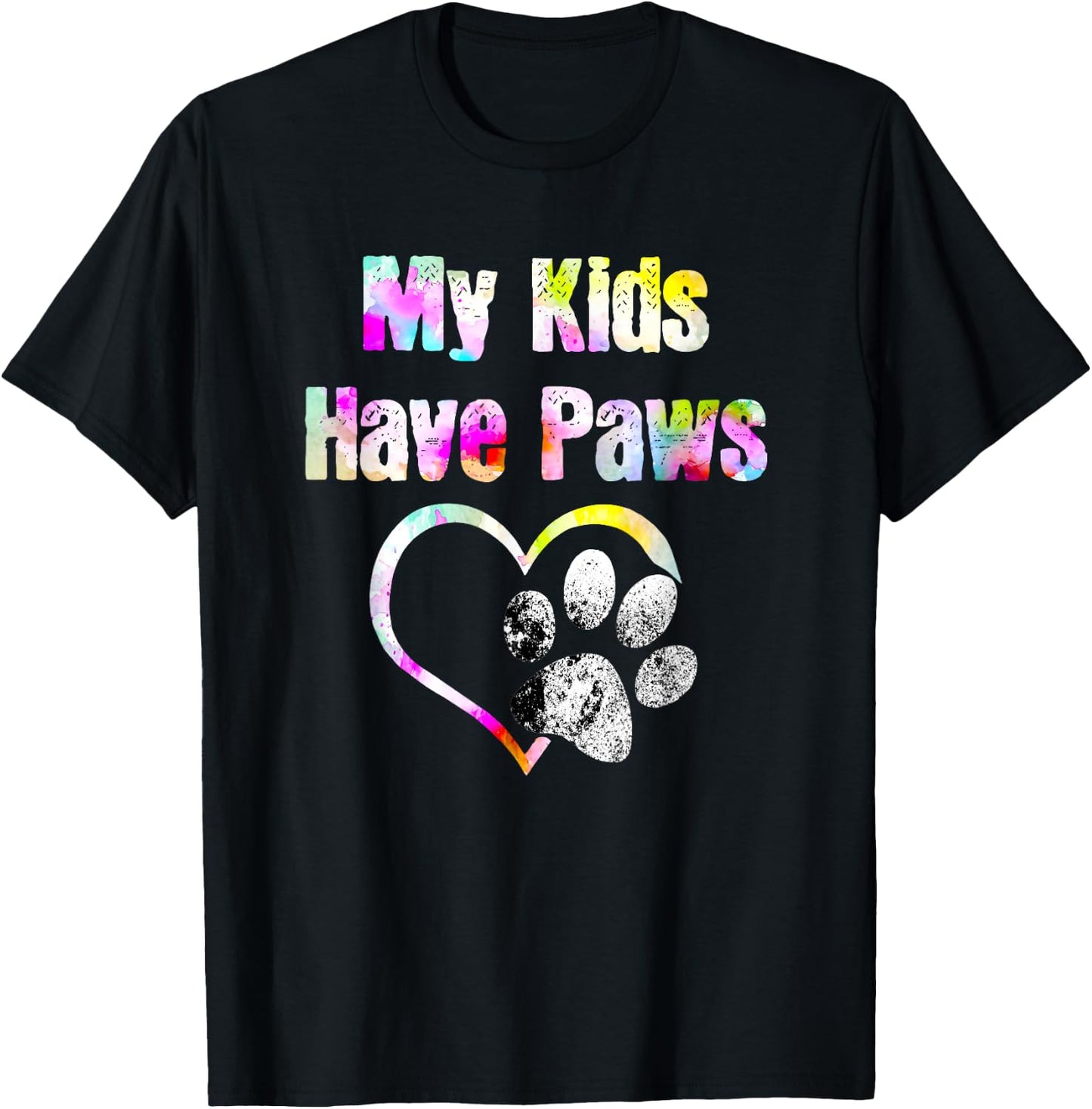 My Kids Have Paws Funny Gift Dog Cat Lovers T-Shirt - T-Shirt | Black