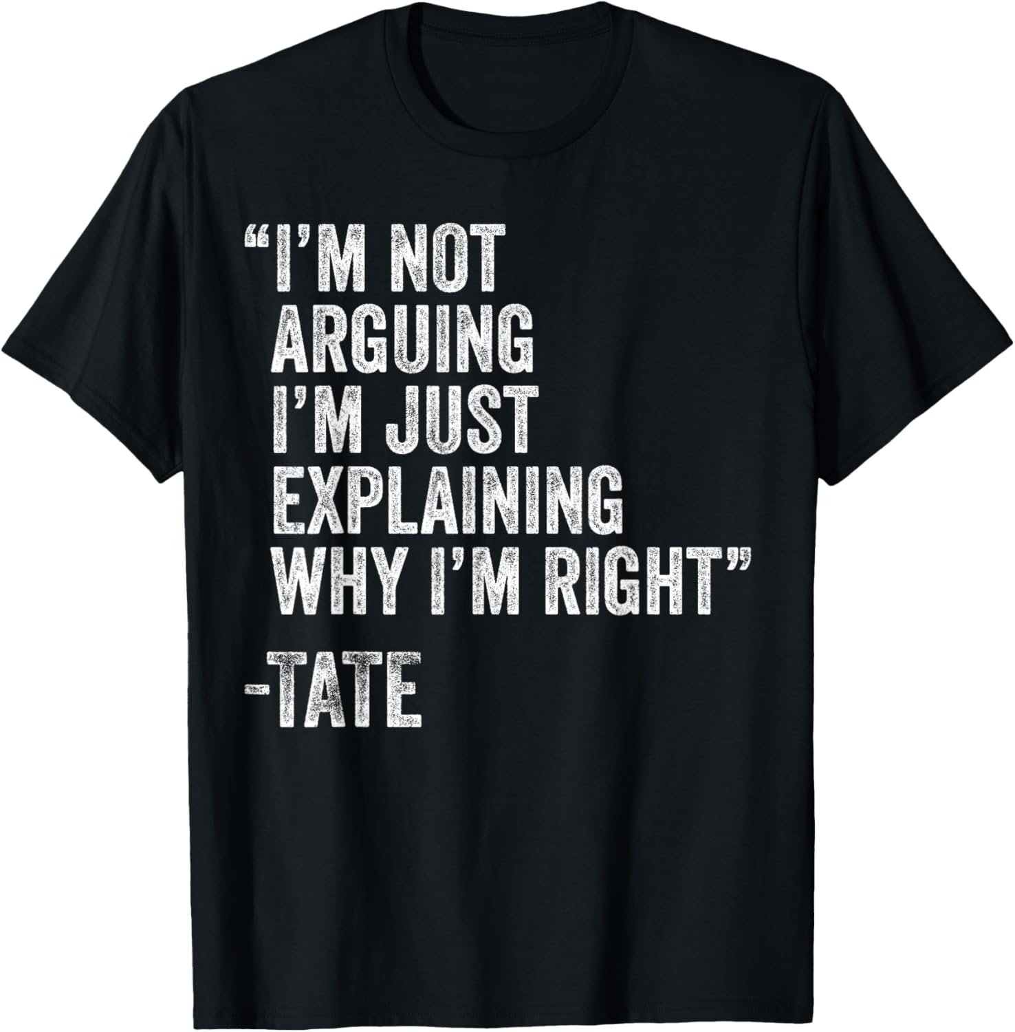 TATE Quote Funny Birthday Custom Name Idea Engineer T-Shirt - T-Shirt | Black
