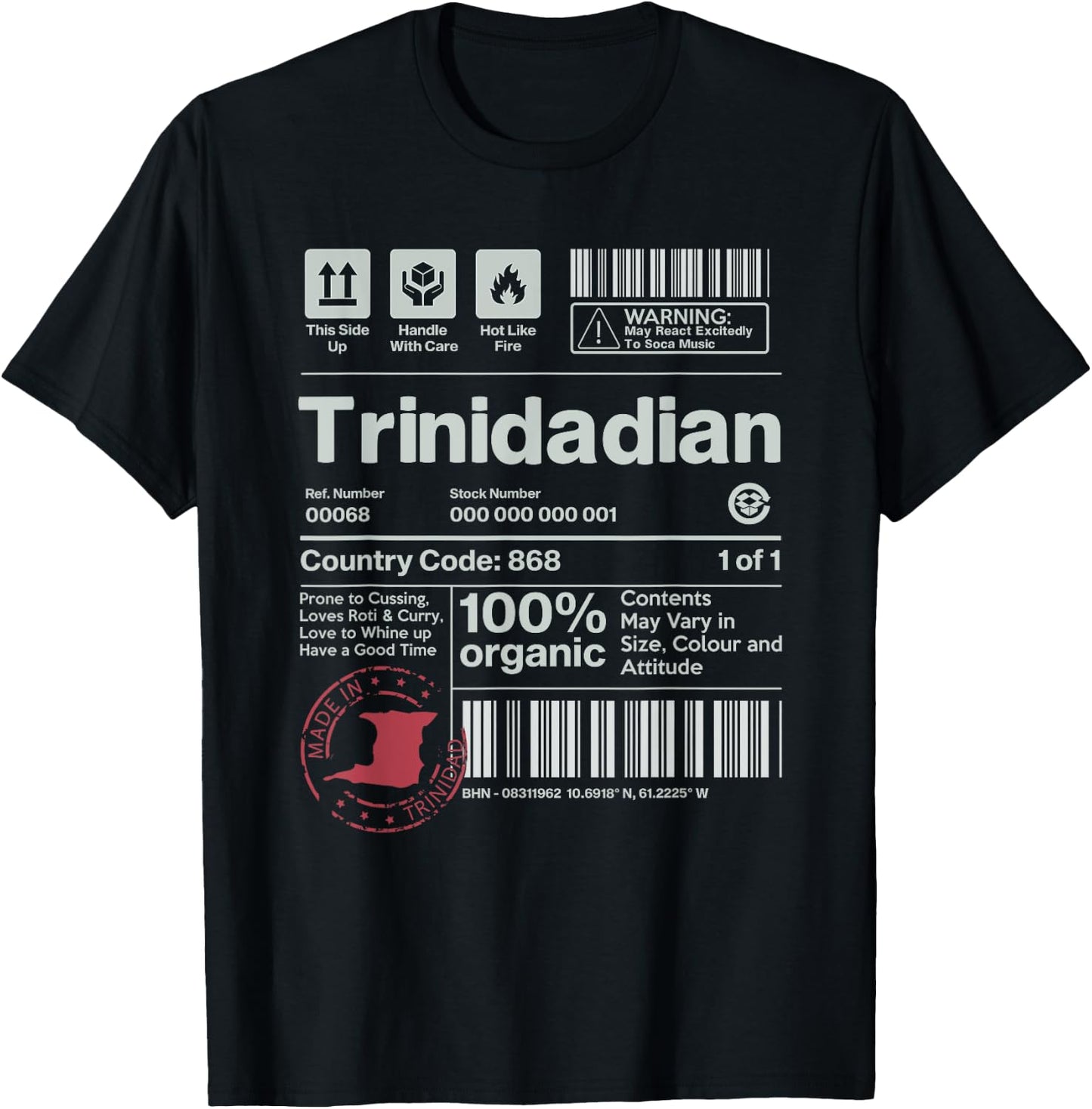 Trinidadian 100% Organic! Funny Trini Heritage Gift T-Shirt - T-Shirt | Black