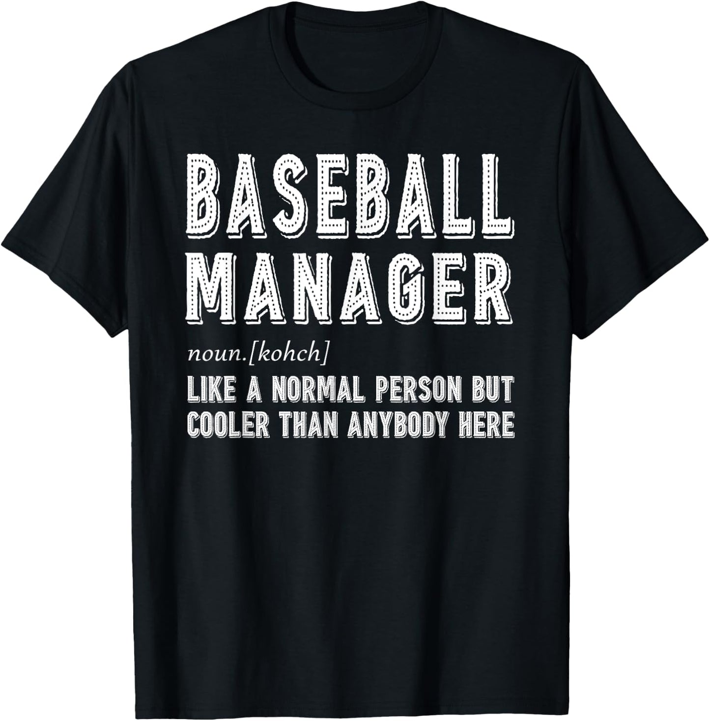 Baseball Manager Gift T-Shirt - T-Shirt | Black