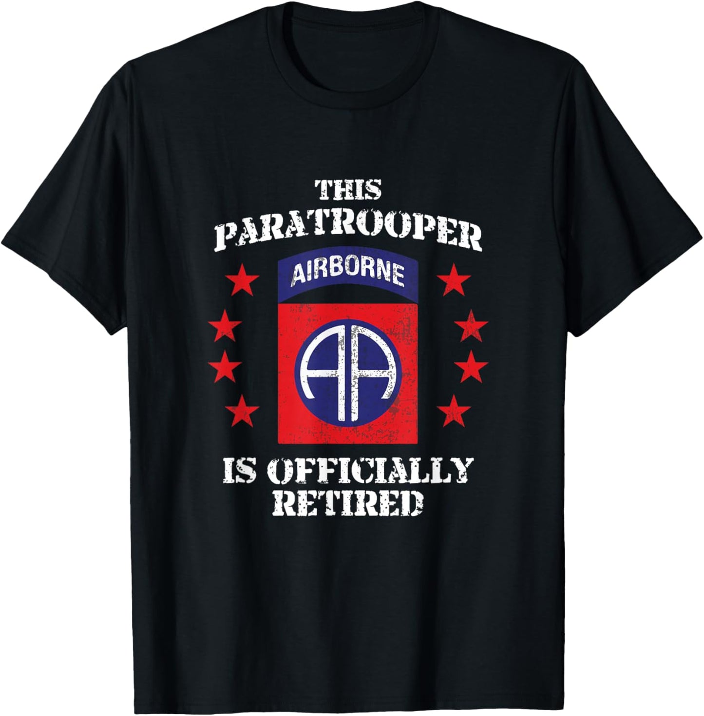 Retired 82nd Airborne Division Paratrooper T-Shirt - T-Shirt | Black
