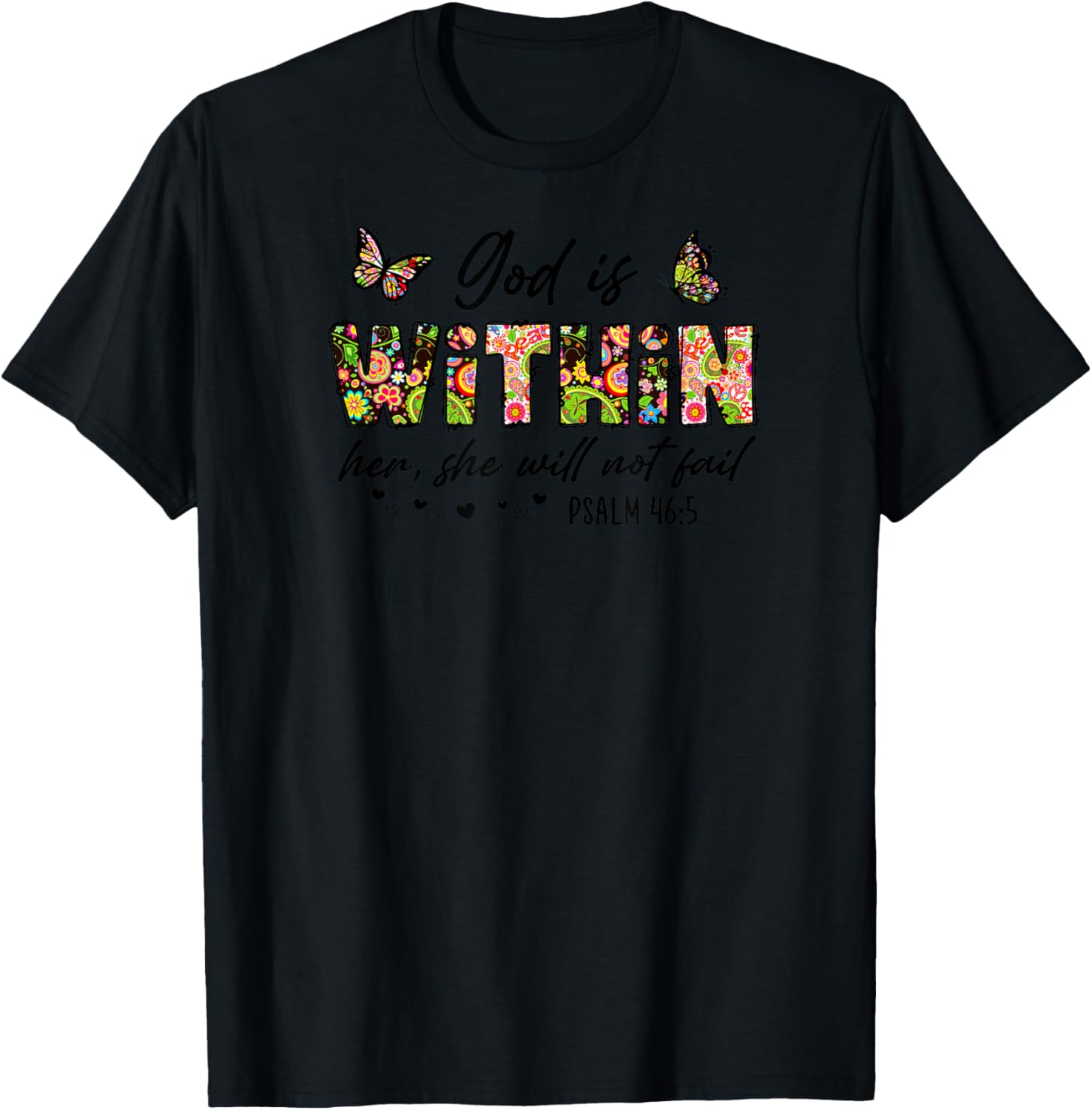 God is Within Her She will not Fail Psalm 46:5 Christian T-Shirt - T-Shirt | Black