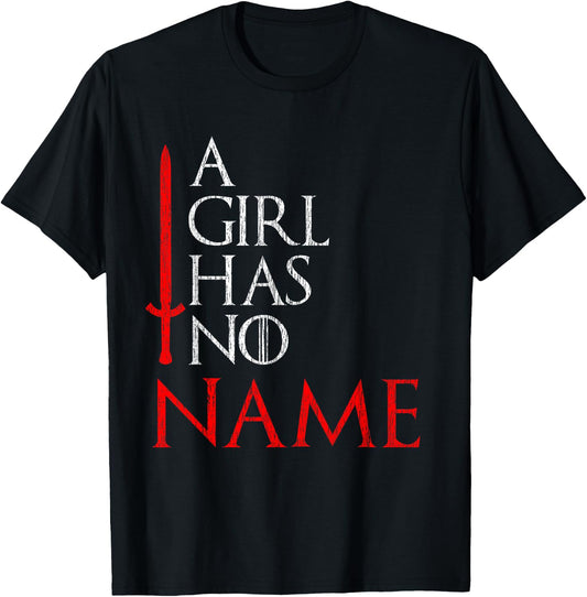 Men Women A Girl Has No Home No Name for Kids T-Shirt - T-Shirt | Black
