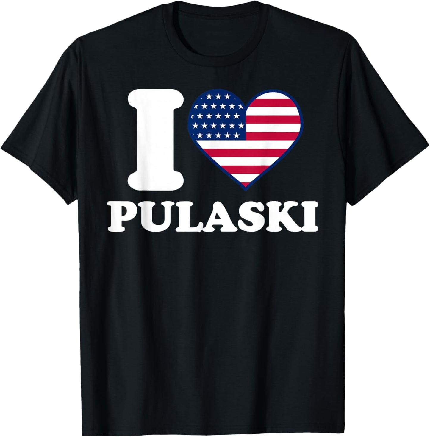 I love Pulaski I heart Pulaski T-Shirt - T-Shirt | Black