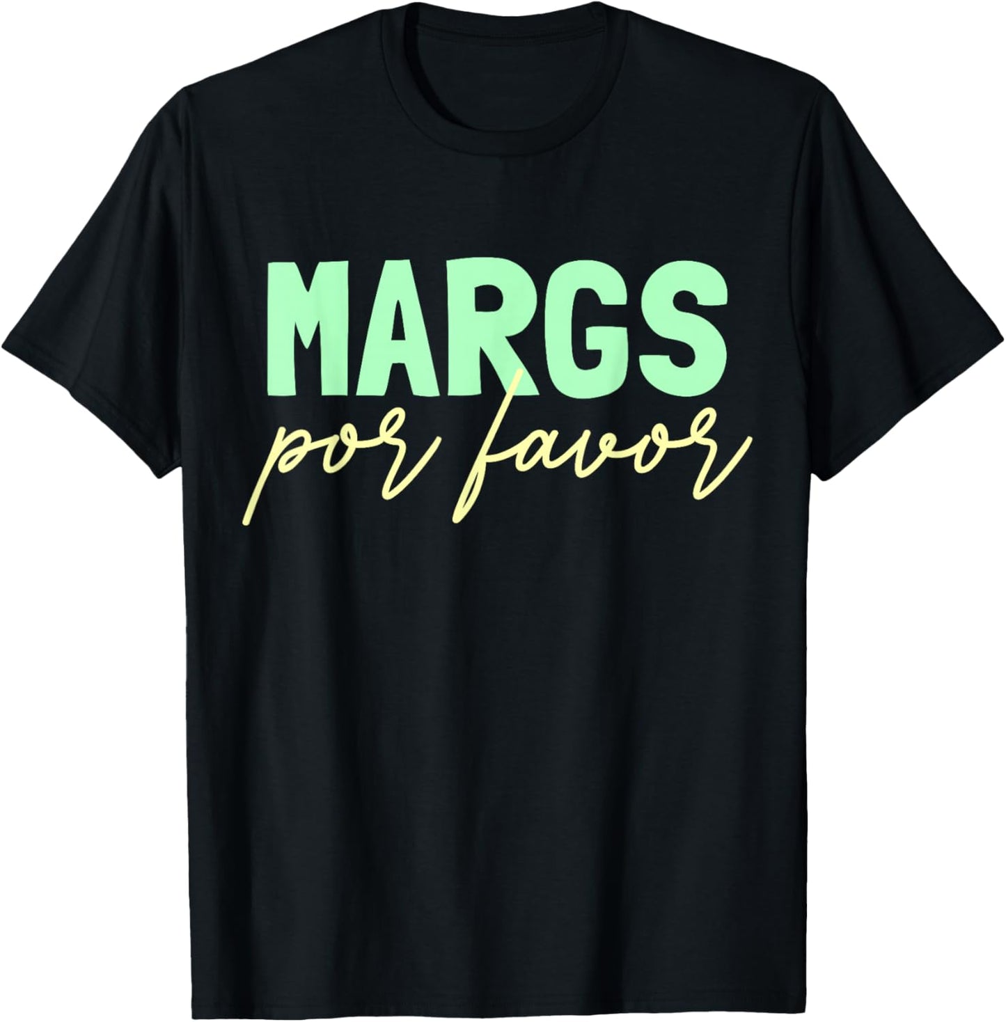 Margs Por Favor Margarita Lover Fiesta Margs Por Favor T-Shirt - T-Shirt | Black