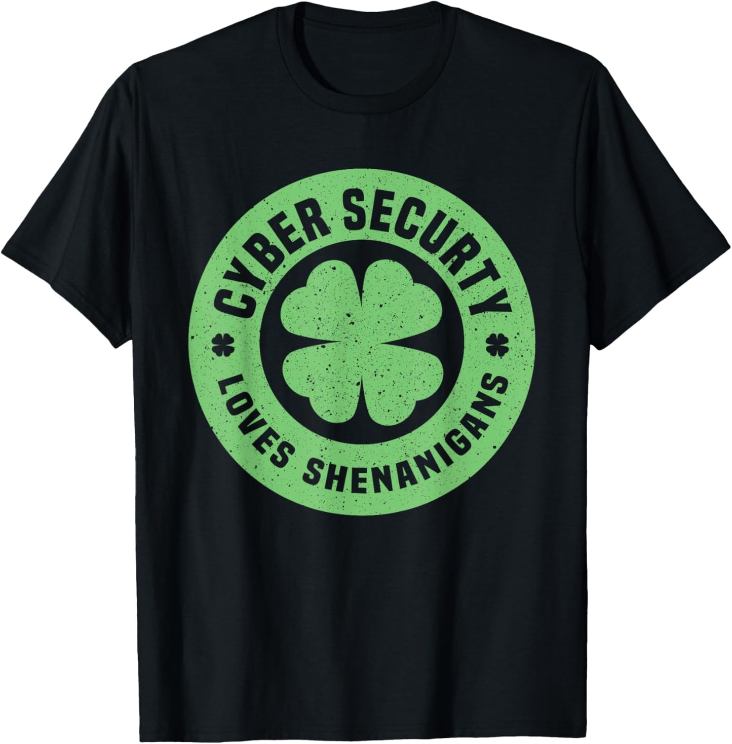 Cyber Security Loves Shenanigans St. Patrick's Day Costume T-Shirt - T-Shirt | Black