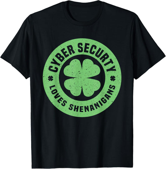 Cyber Security Loves Shenanigans St. Patrick's Day Costume T-Shirt - T-Shirt | Black