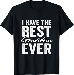 I Have The Best Grandma Ever Grandson Granddaughter T-Shirt - T-Shirt | Black