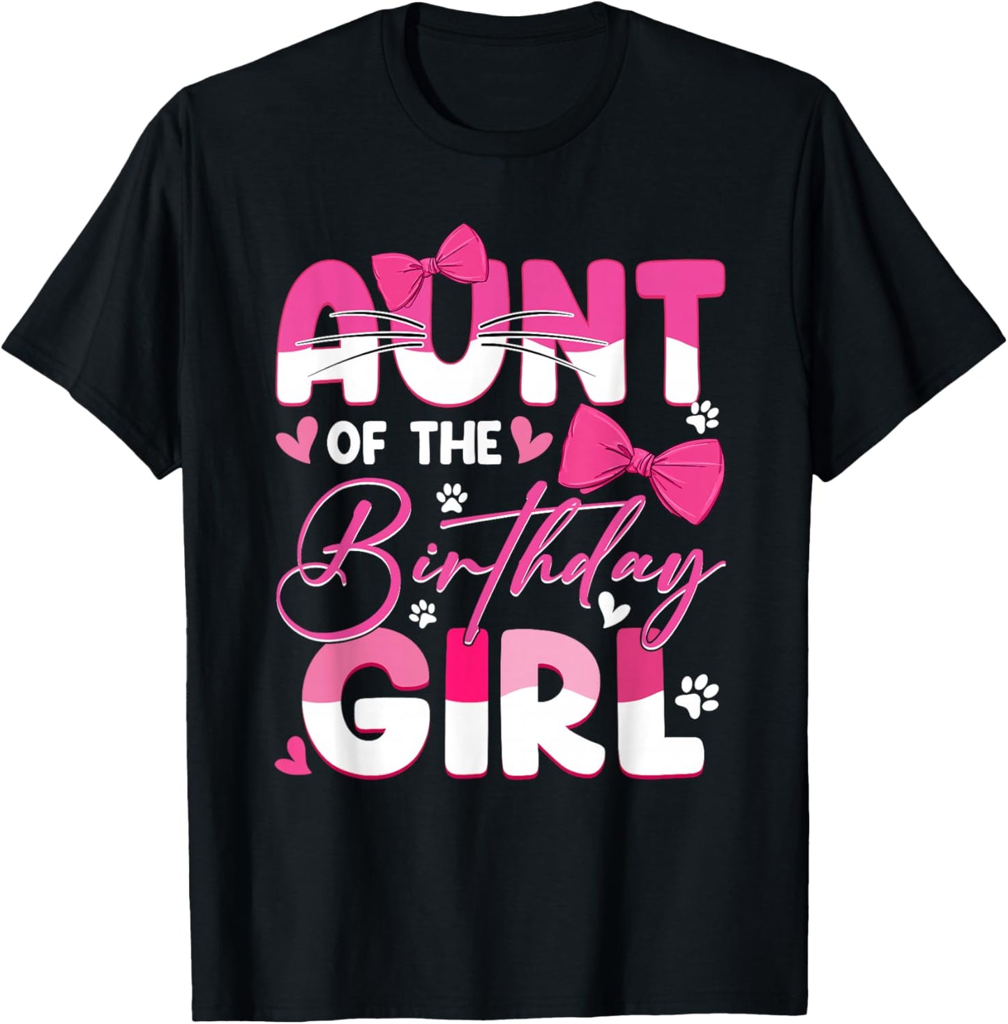 Aunt Of The Birthday Girl Cat Kitty Family Matching T-Shirt - T-Shirt | Black