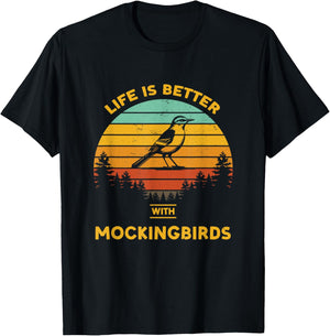 Life is Better with Mockingbird Retro Vintage Design T-Shirt - T-Shirt | Black