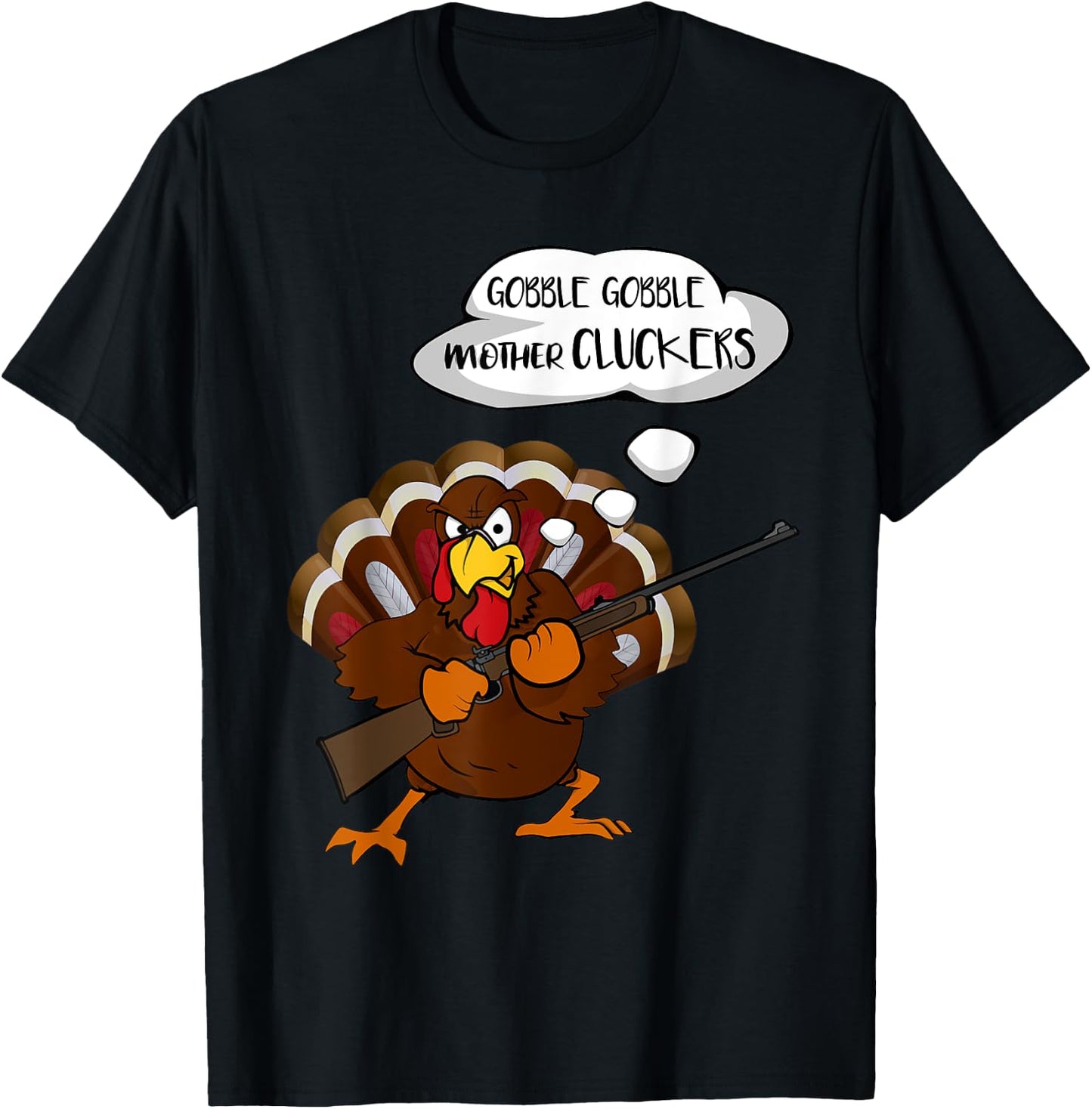 Gobble Gobble Mother Cluckers Funny Thanksgiving Turkey T-Shirt - T-Shirt | Black