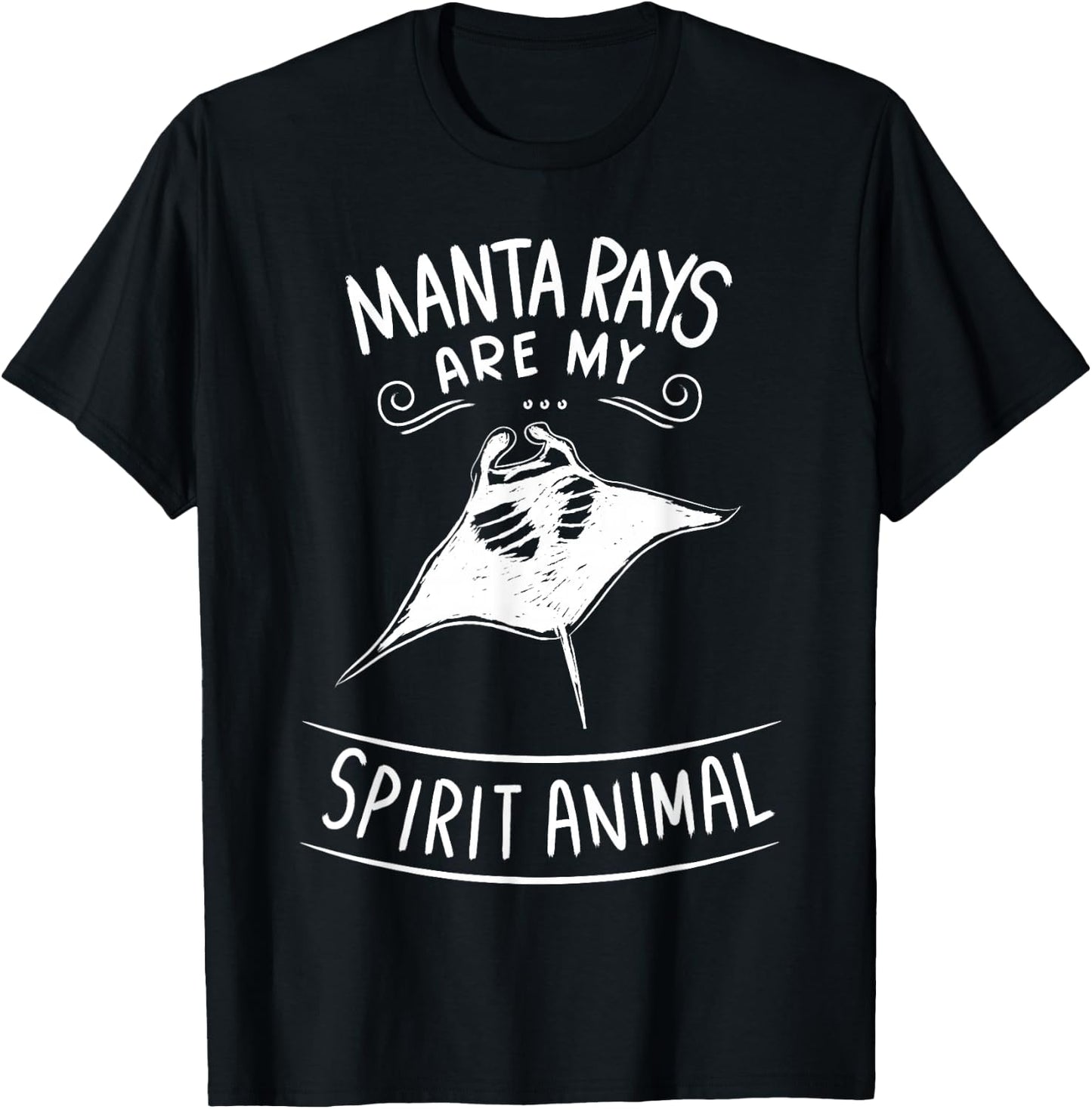 Manta Rays Are My Spirit Animals Scuba Diver Gift Manta Ray T-Shirt - T-Shirt | Black