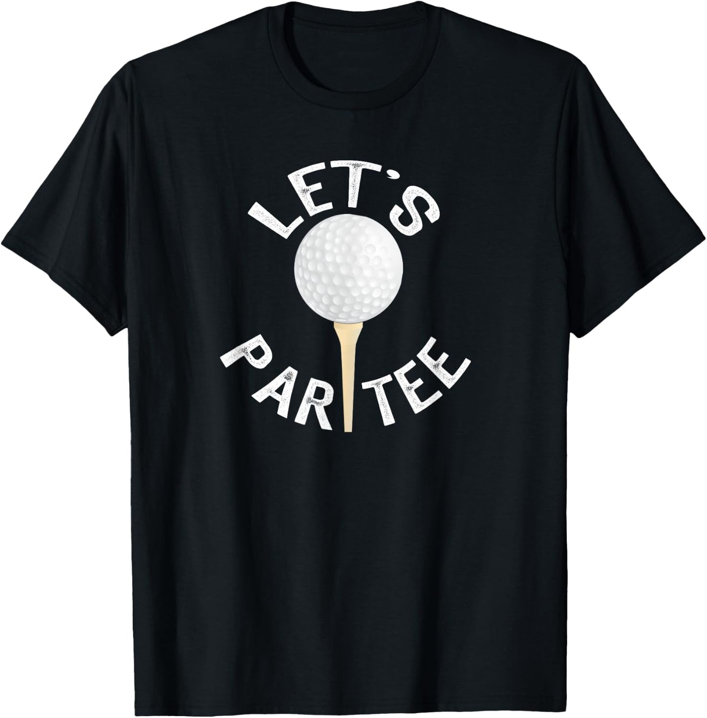 Let's Partee Funny Golf Pun T-Shirt - T-Shirt | Black