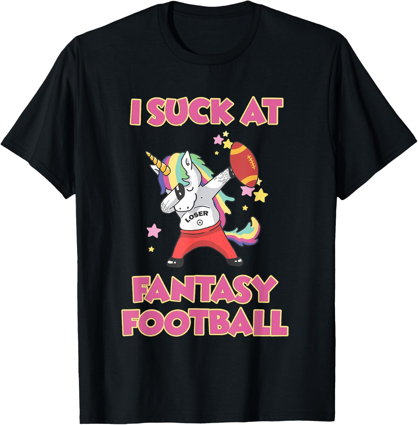 I Suck At Fantasy Football Loser T-Shirt - T-Shirt | Black