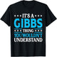 It's A Gibbs Thing Surname Funny Team Family Last Name Gibbs T-Shirt - T-Shirt | Black