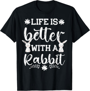 Life Is Better Funny Rabbit Graphic Bunny T-Shirt - T-Shirt | Black
