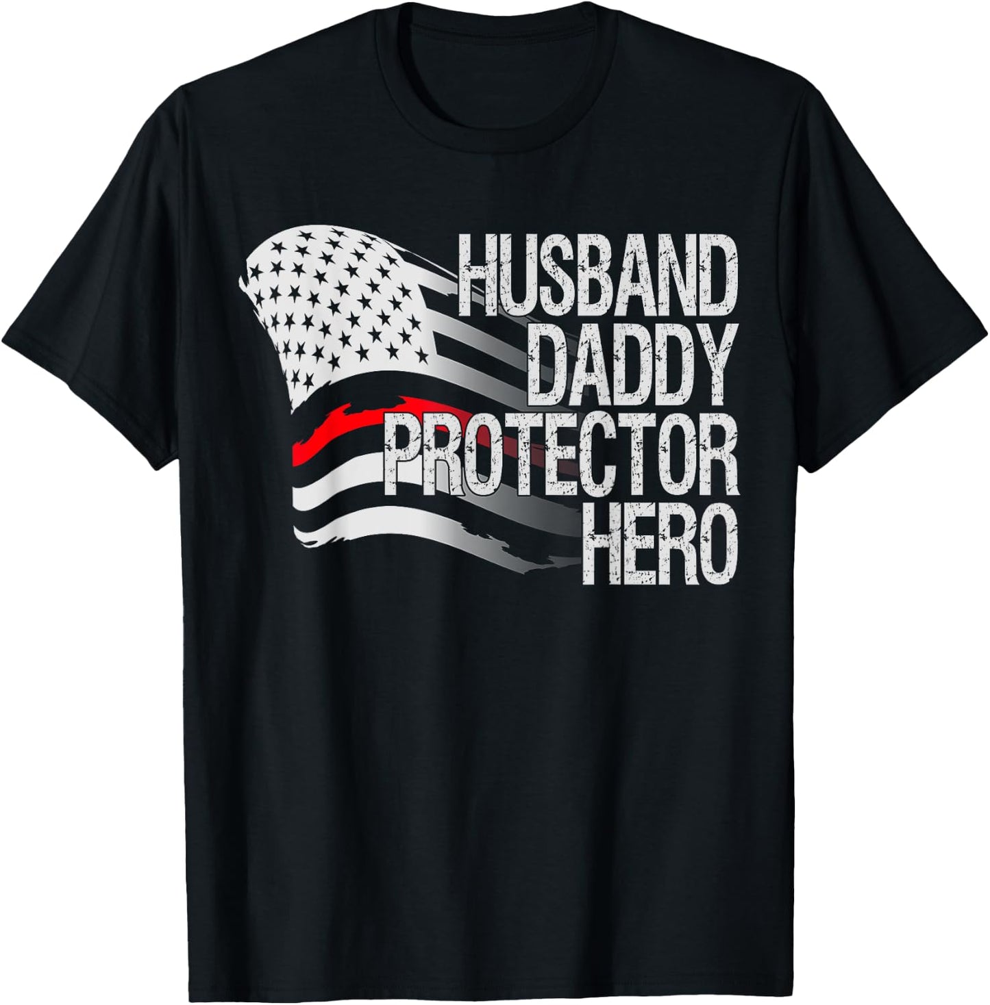 Thin Red Line Firefighter Husband Daddy Father's Day Gift T-Shirt - T-Shirt | Black