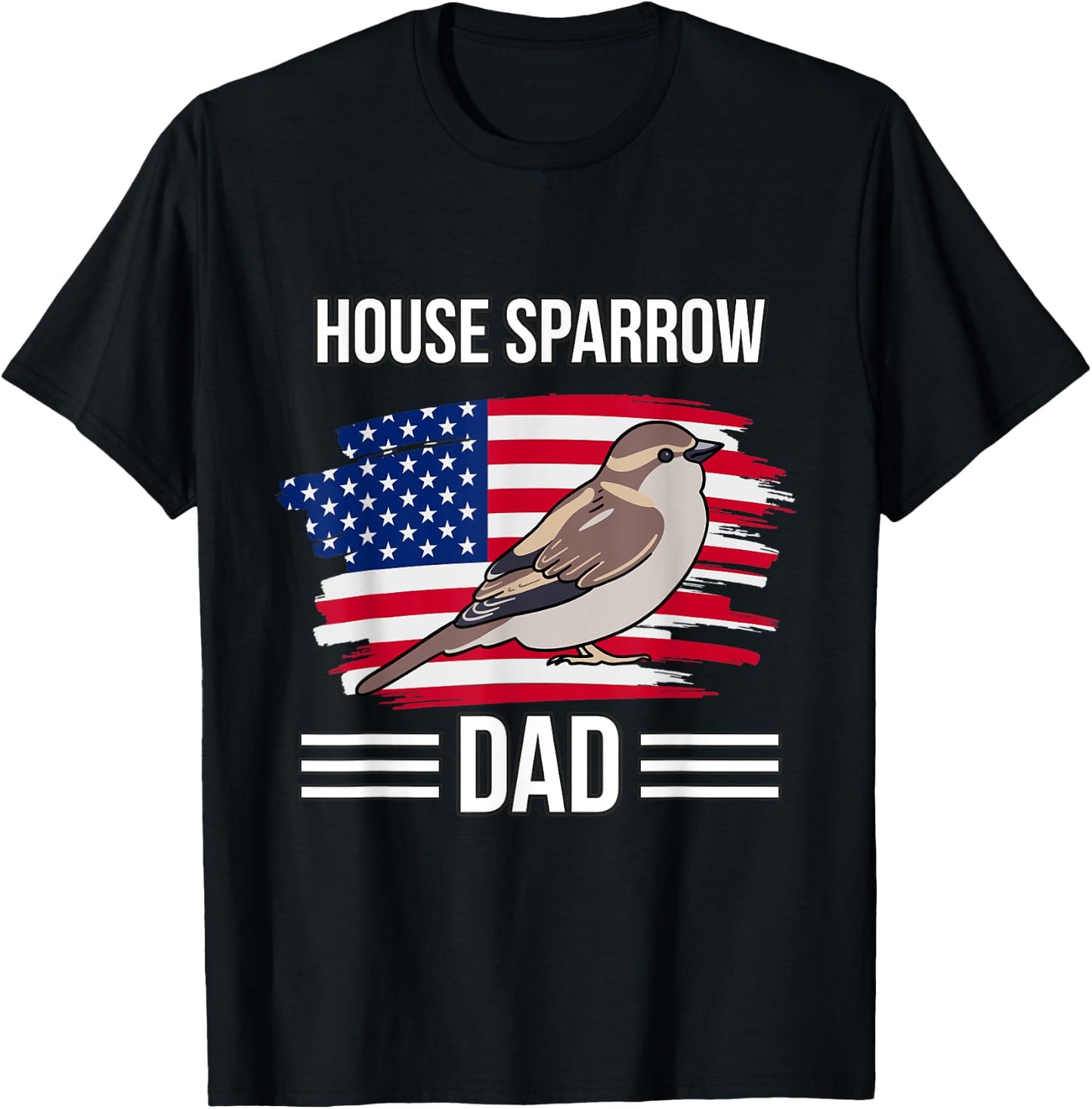 Bird US Flag 4th Of July Father's Day House Sparrow Dad T-Shirt - T-Shirt | Black