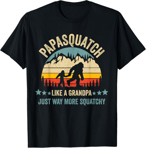 Papasquatch Like A Grandpa Just Way More Squatchy Funny Papa