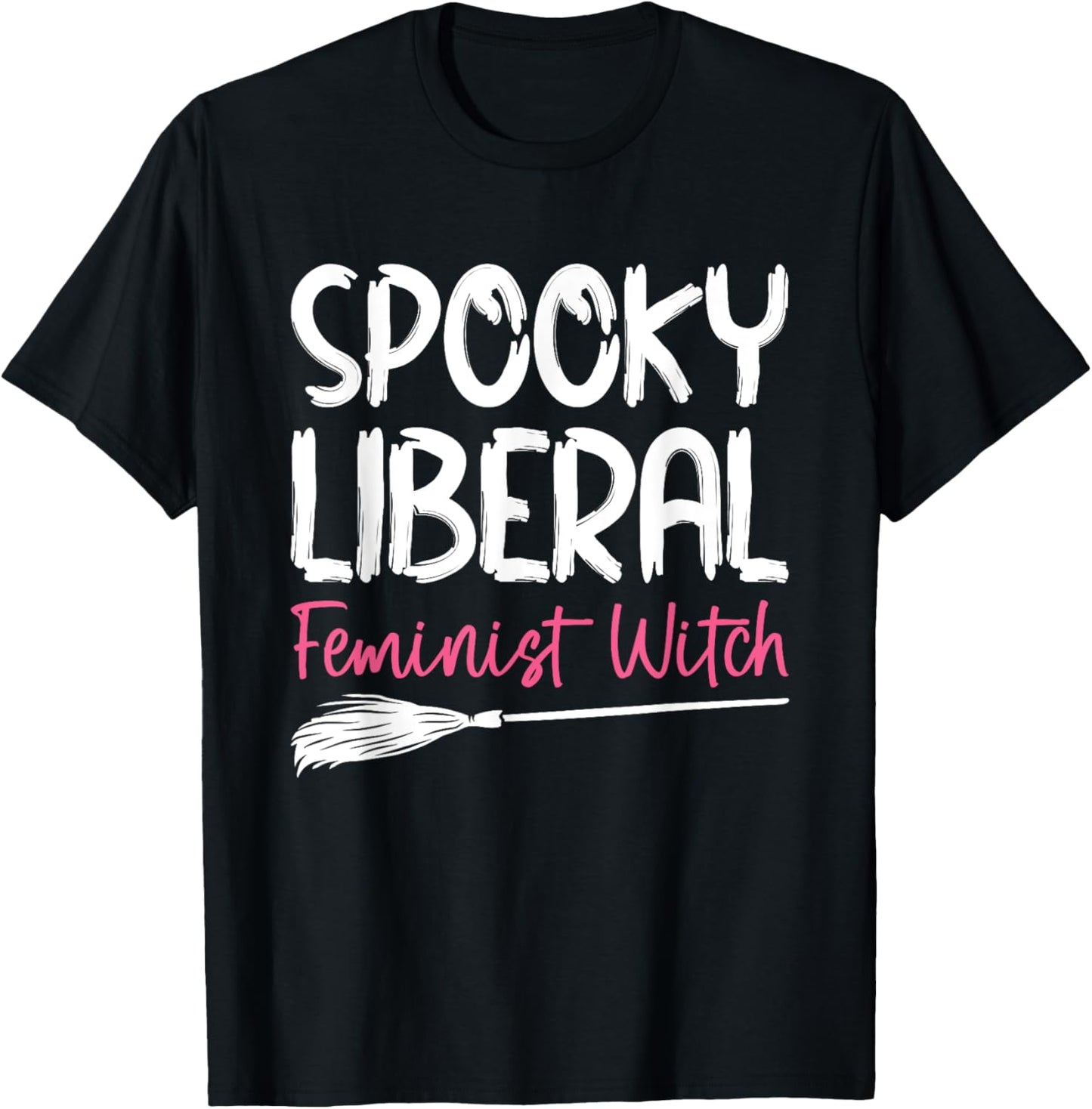 Spooky Liberal Feminist Witch T-Shirt - T-Shirt | Black