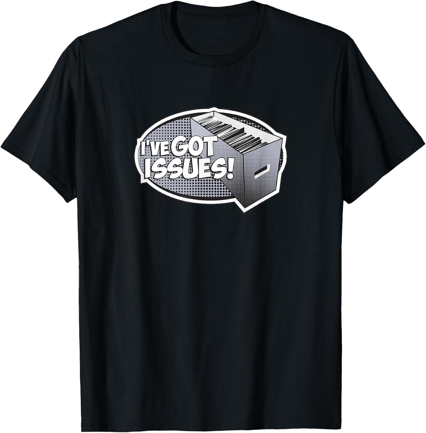 Comic Book Shirt I've Got Issues Comics Lover T Shirt T-Shirt - T-Shirt | Black