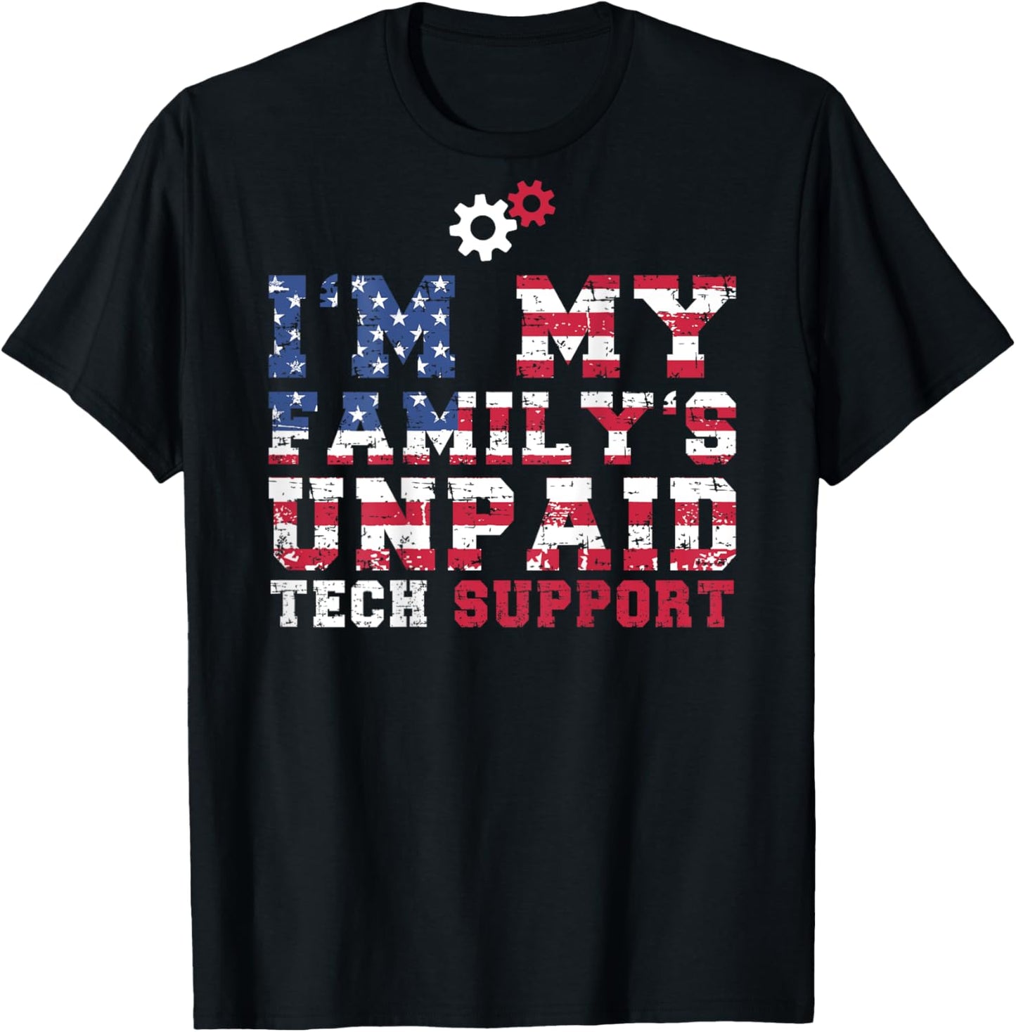 Funny Computer Tech, I'm my family's unpaid tech support T-Shirt - T-Shirt | Black