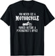 You Never See A Motorcycle Parked Outside a Psychiatrist's T-Shirt - T-Shirt | Black
