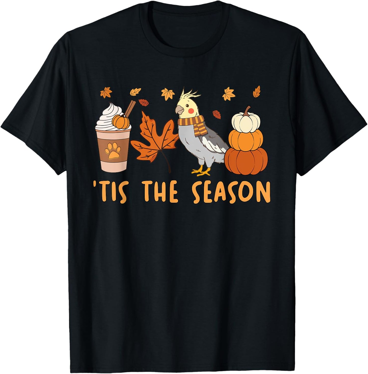 Tis The Season Cockatiel Parrot Fall Autumn Pumpkin Coffee T-Shirt - T-Shirt | Black