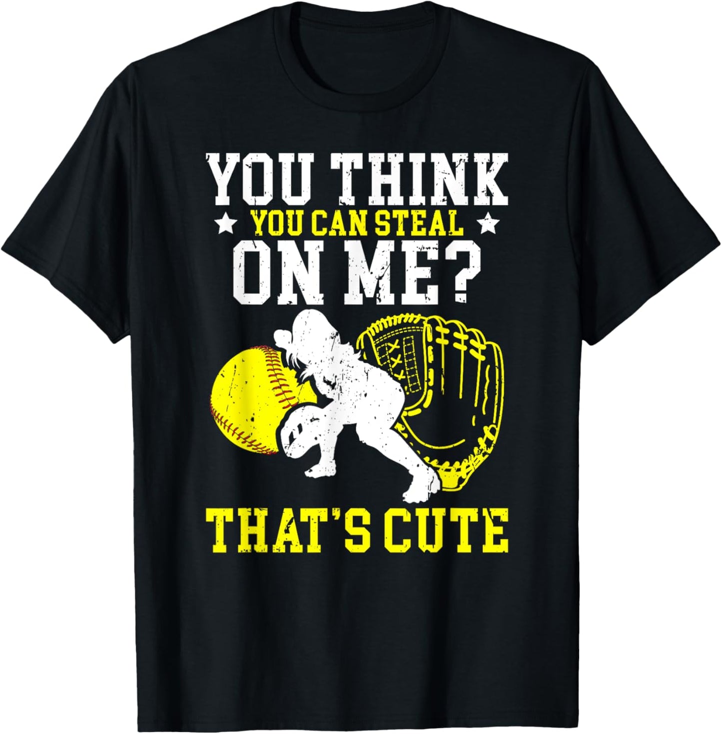 Softball Catcher Funny Girls Softball Catcher Softball T-Shirt - T-Shirt | Black