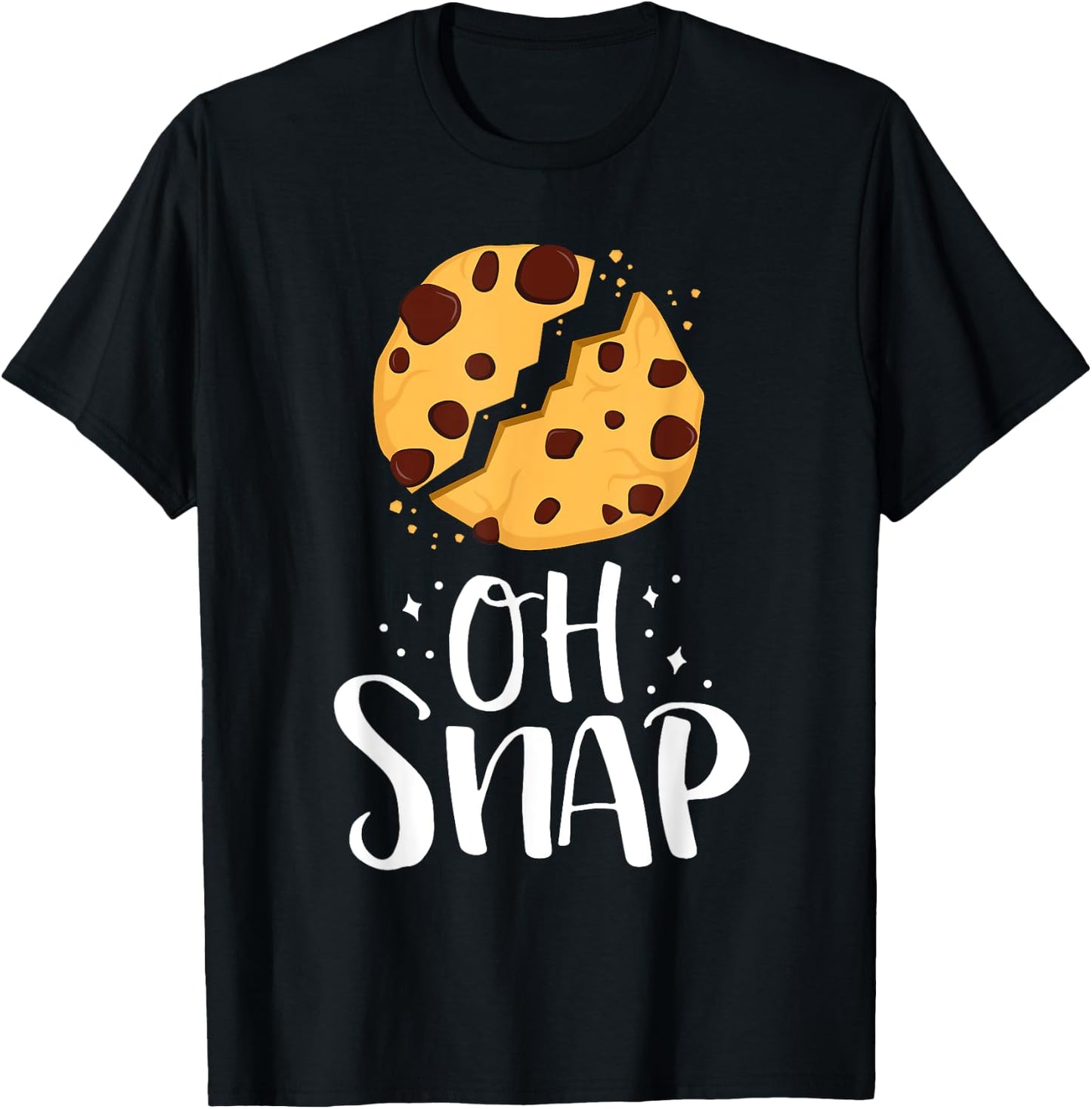 Oh Snap Funny Chocolate Chip Cookie Baking Lover Foodie T-Shirt - T-Shirt | Black