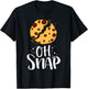 Oh Snap Funny Chocolate Chip Cookie Baking Lover Foodie T-Shirt - T-Shirt | Black