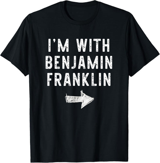 I'm With The Benjamin Franklin Costume Halloween Couple T-Shirt - T-Shirt | Black