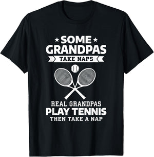 Some Grandpas Take Naps Real Grandpas Play Tennis T-Shirt - T-Shirt | Black