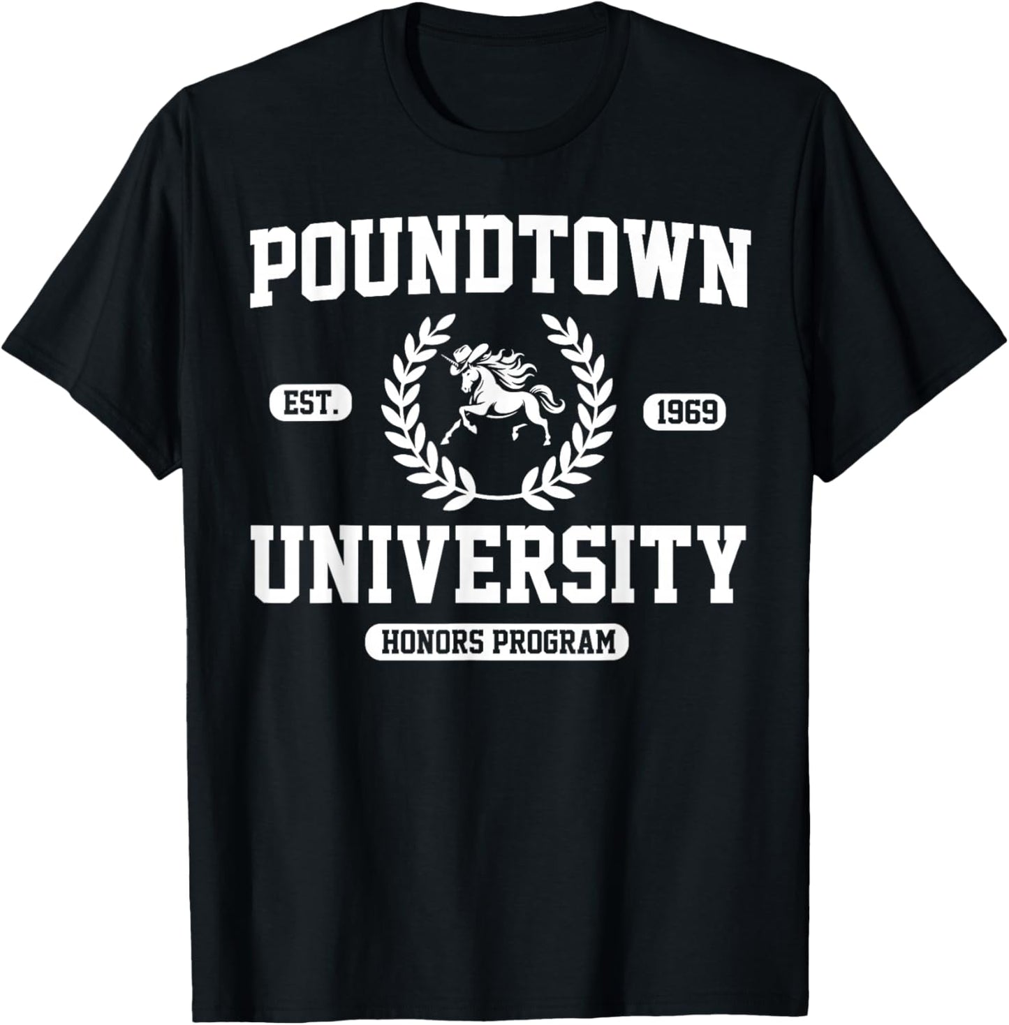 Gym Humor Poundtown University Honor Roll T-Shirt - T-Shirt | Black