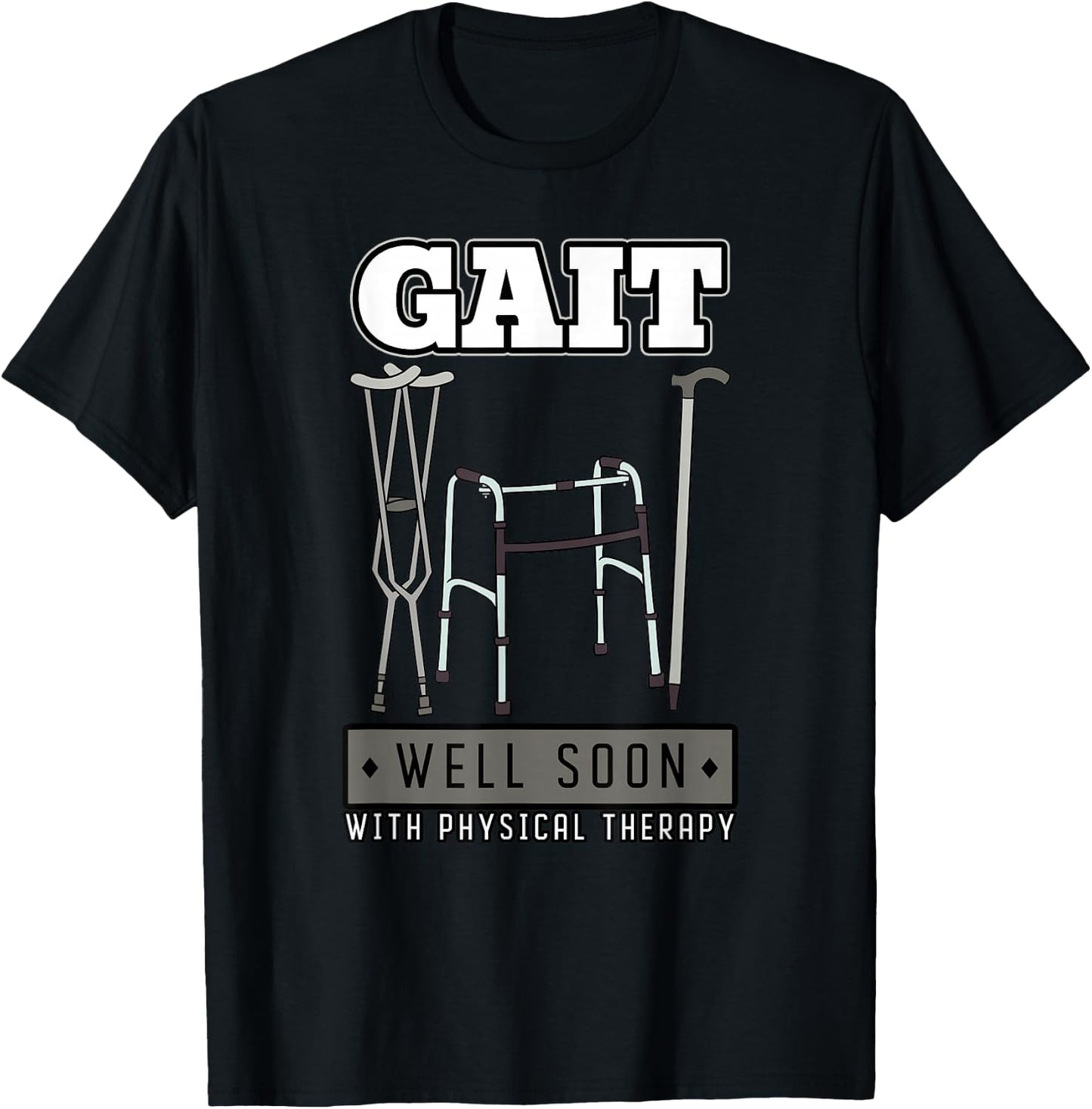 Physical Therapist Physiotherapy Medical Staff Gait Gift T-Shirt - T-Shirt | Black