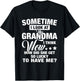 Sometime I Look At My Grandma I Think Wow How Did She Get T-Shirt - T-Shirt | Black
