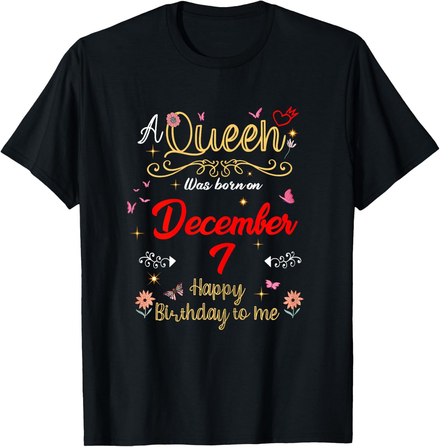 A Queen Was Born on December 7 December 7th Birthday T-Shirt - T-Shirt | Black