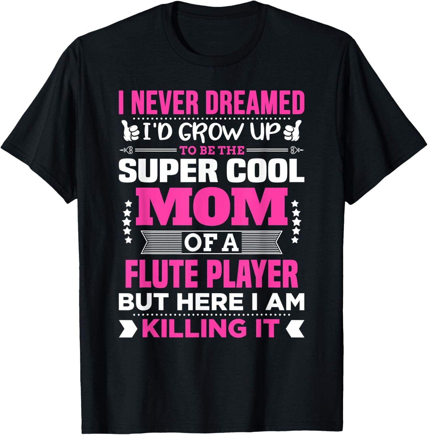 Super Cool Funny Flute Player Shirt for Mom T-Shirt - T-Shirt | Black